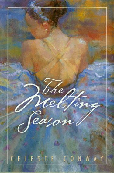 The Melting Season by Celeste Conway